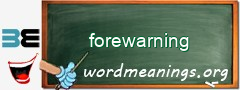 WordMeaning blackboard for forewarning